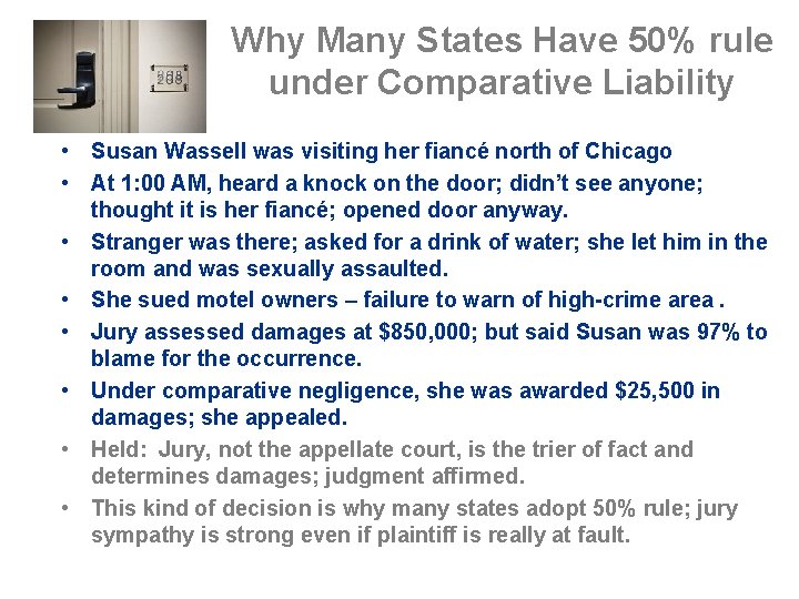 Why Many States Have 50% rule under Comparative Liability • Susan Wassell was visiting