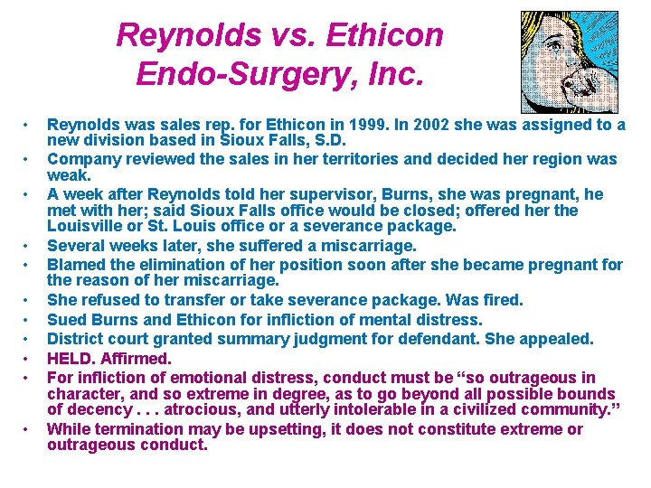 Reynolds vs. Ethicon Endo-Surgery, Inc. • • • Reynolds was sales rep. for Ethicon