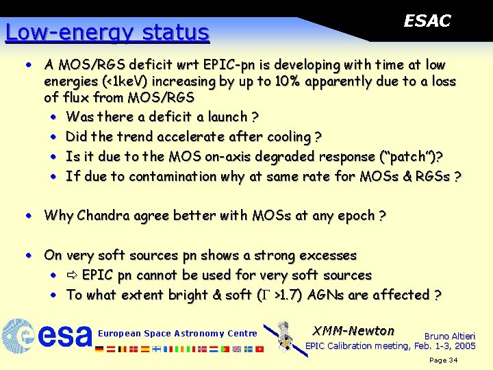 ESAC Low-energy status · A MOS/RGS deficit wrt EPIC-pn is developing with time at