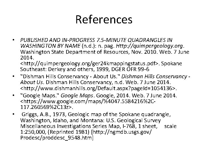 References • PUBLISHED AND IN-PROGRESS 7. 5 -MINUTE QUADRANGLES IN WASHINGTON BY NAME (n.