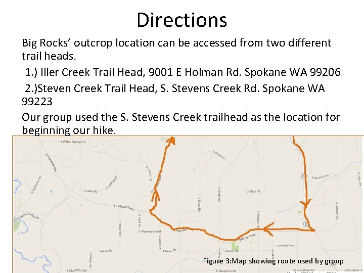 Directions Big Rocks’ outcrop location can be accessed from two different trail heads. 1.