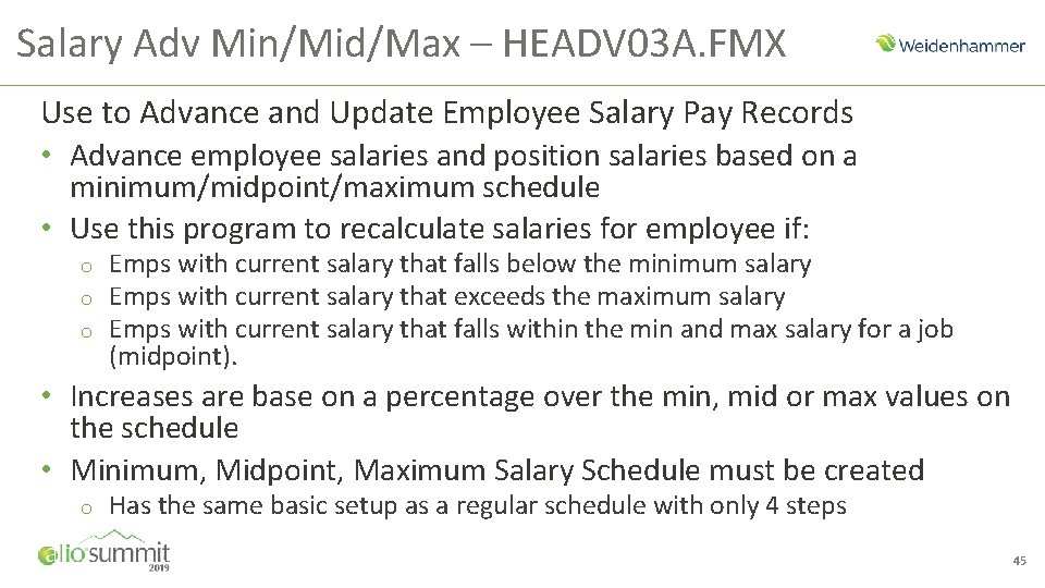 Salary Adv Min/Mid/Max – HEADV 03 A. FMX Use to Advance and Update Employee
