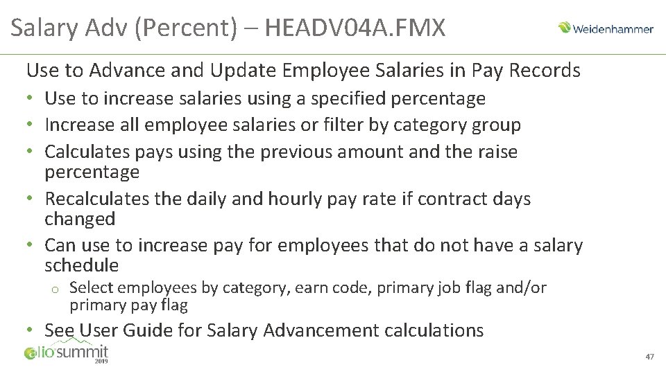 Salary Adv (Percent) – HEADV 04 A. FMX Use to Advance and Update Employee