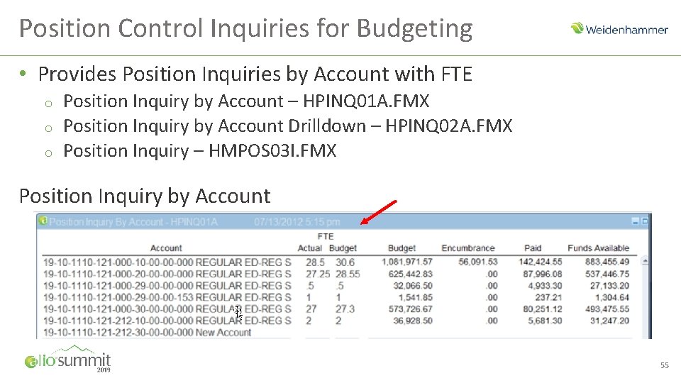 Position Control Inquiries for Budgeting • Provides Position Inquiries by Account with FTE o