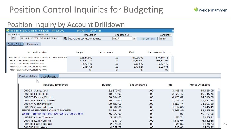 Position Control Inquiries for Budgeting Position Inquiry by Account Drilldown 56 