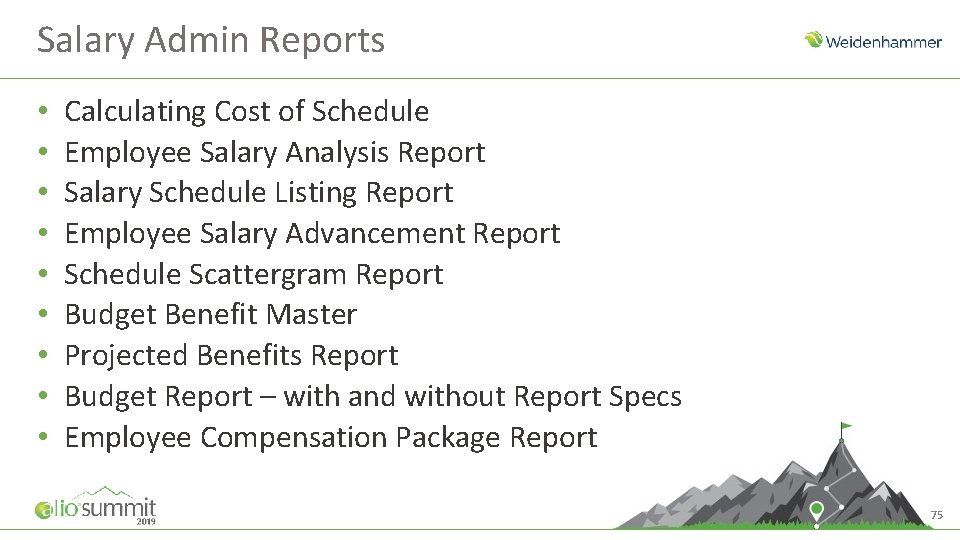 Salary Admin Reports • • • Calculating Cost of Schedule Employee Salary Analysis Report