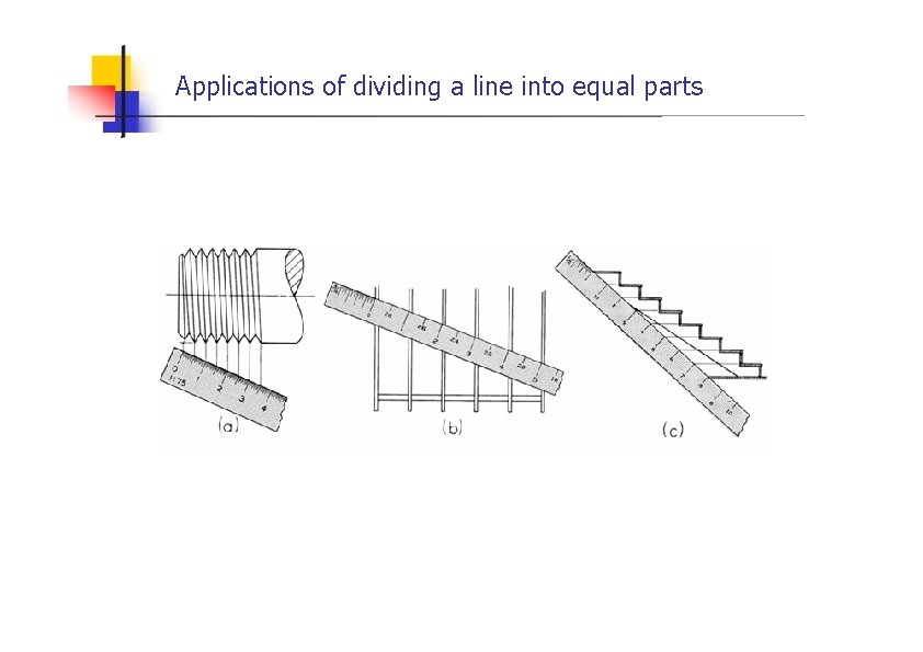 Applications of dividing a line into equal parts 