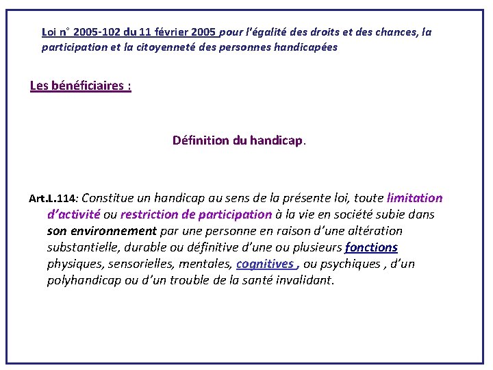 Loi n° 2005 -102 du 11 février 2005 pour l'égalité des droits et des