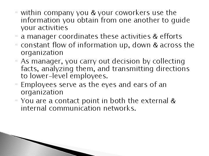  within company you & your coworkers use the information you obtain from one