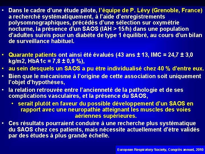  • Dans le cadre d’une étude pilote, l’équipe de P. Lévy (Grenoble, France)