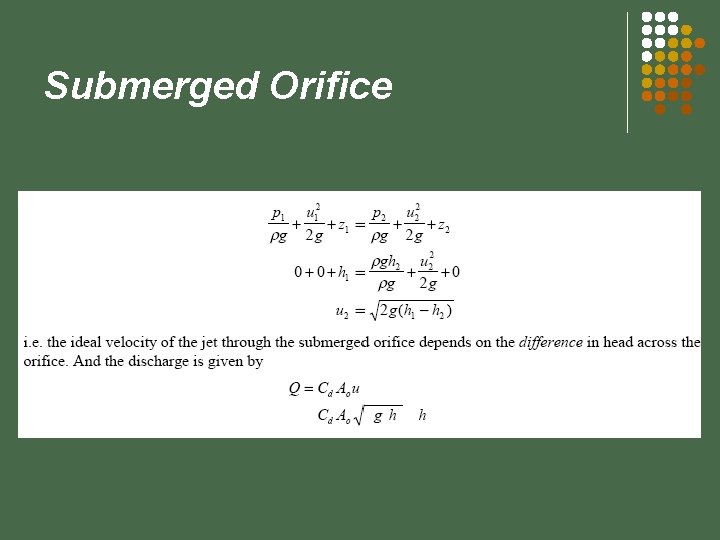 Submerged Orifice 