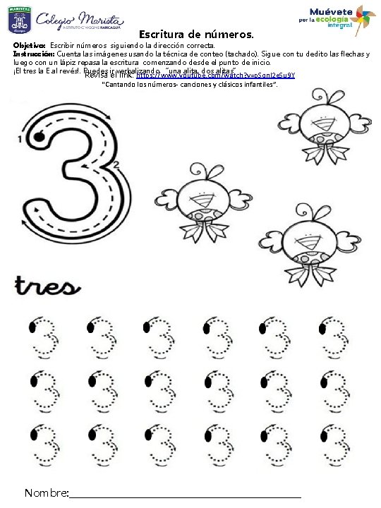 Escritura de números. Objetivo: Escribir números siguiendo la dirección correcta. Instrucción: Cuenta las imágenes