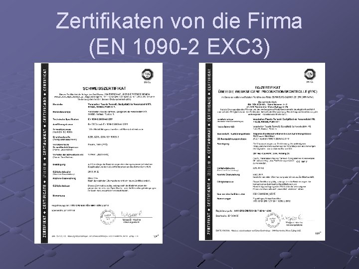 Zertifikaten von die Firma (EN 1090 -2 EXC 3) 