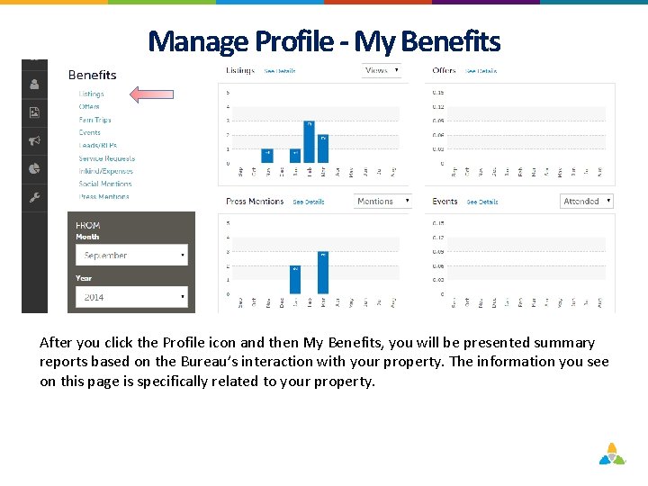 Manage Profile - My Benefits After you click the Profile icon and then My