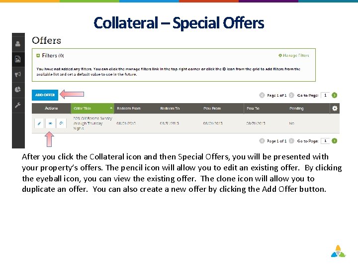Collateral – Special Offers After you click the Collateral icon and then Special Offers,
