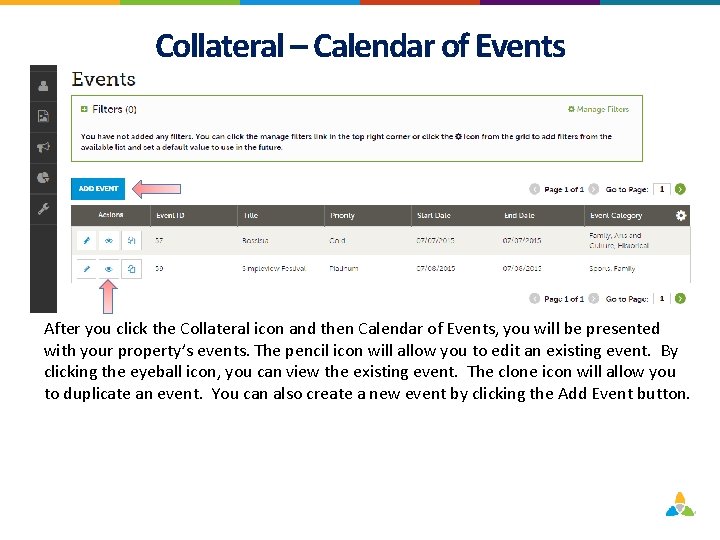 Collateral – Calendar of Events After you click the Collateral icon and then Calendar