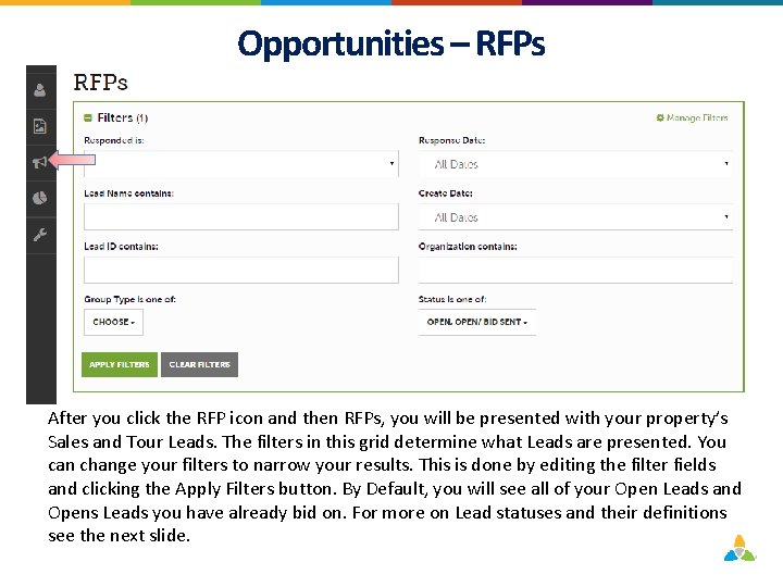 Opportunities – RFPs After you click the RFP icon and then RFPs, you will