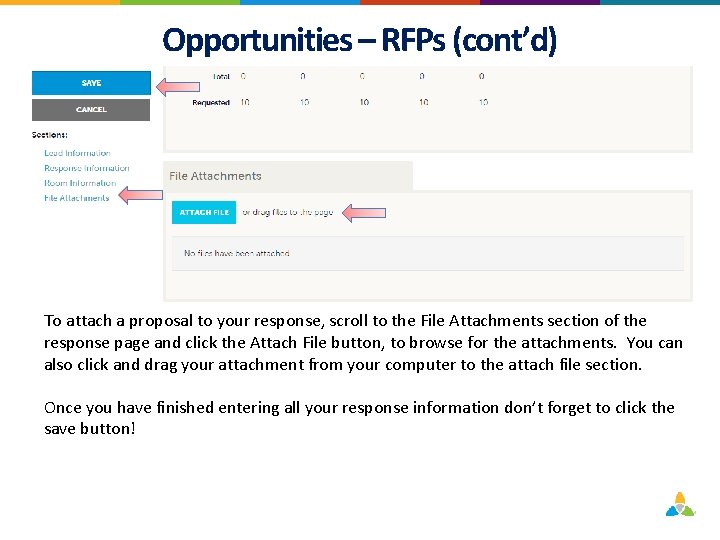 Opportunities – RFPs (cont’d) To attach a proposal to your response, scroll to the