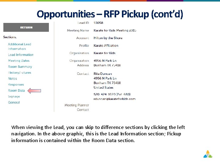 Opportunities – RFP Pickup (cont’d) When viewing the Lead, you can skip to difference
