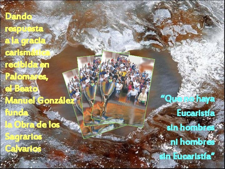 Dando respuesta a la gracia carismática recibida en Palomares, el Beato Manuel González funda