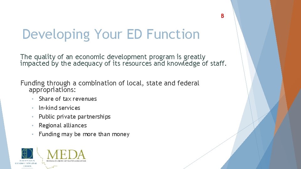 B Developing Your ED Function The quality of an economic development program is greatly