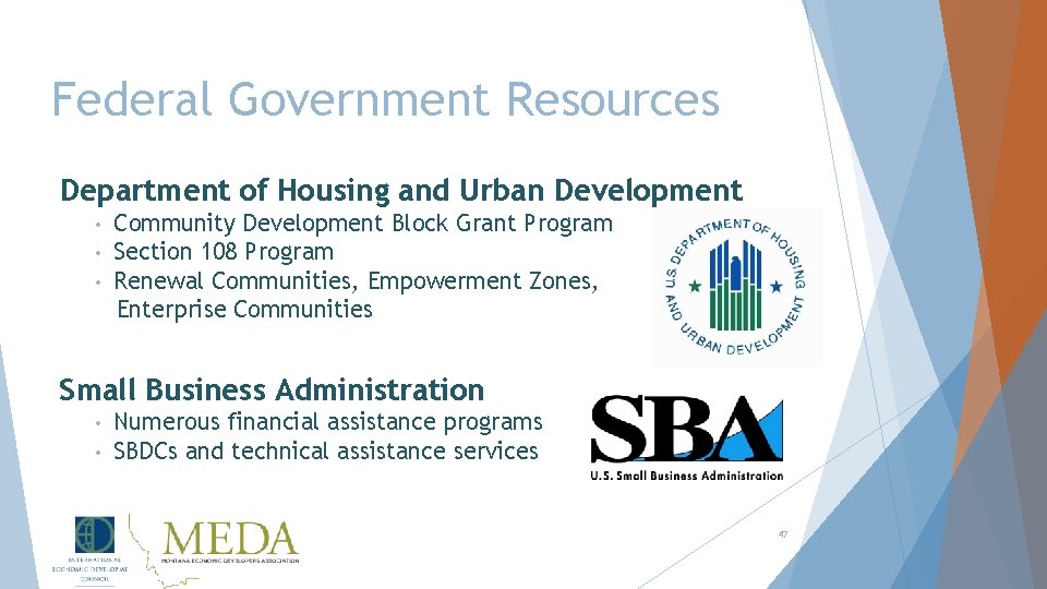 Federal Government Resources Department of Housing and Urban Development • • • Community Development