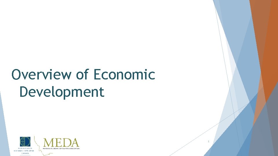 Overview of Economic Development 5 