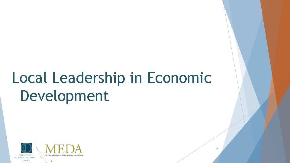 Local Leadership in Economic Development 52 