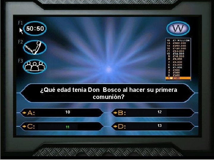 ¿Qué edad tenía Don Bosco al hacer su primera comunión? 10 12 11 13