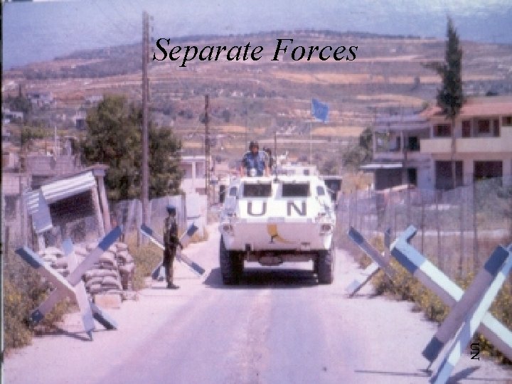 Separate Forces UN 