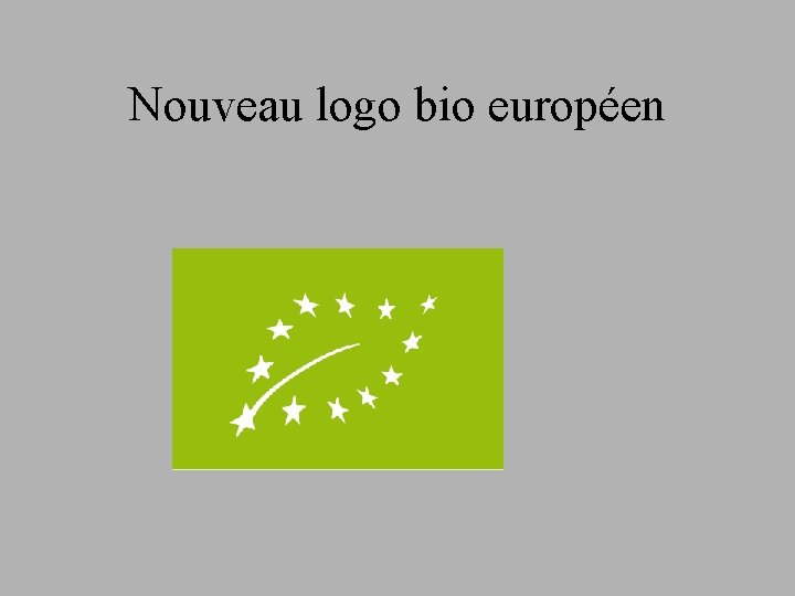 Nouveau logo bio européen 