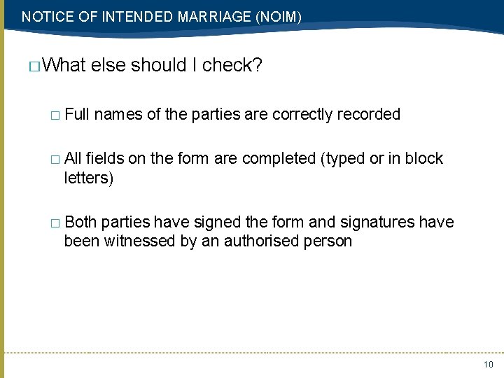 NOTICE OF INTENDED MARRIAGE (NOIM) � What � Full else should I check? names