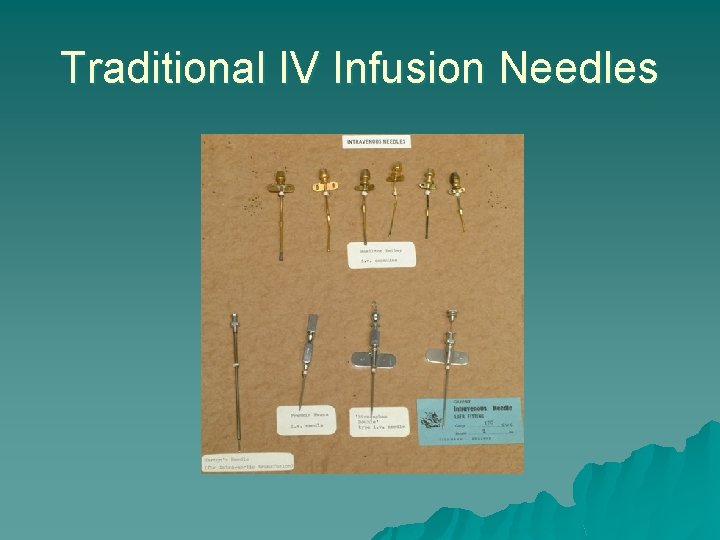 Traditional IV Infusion Needles 