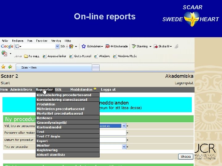 SCAAR On-line reports SWEDE HEART 