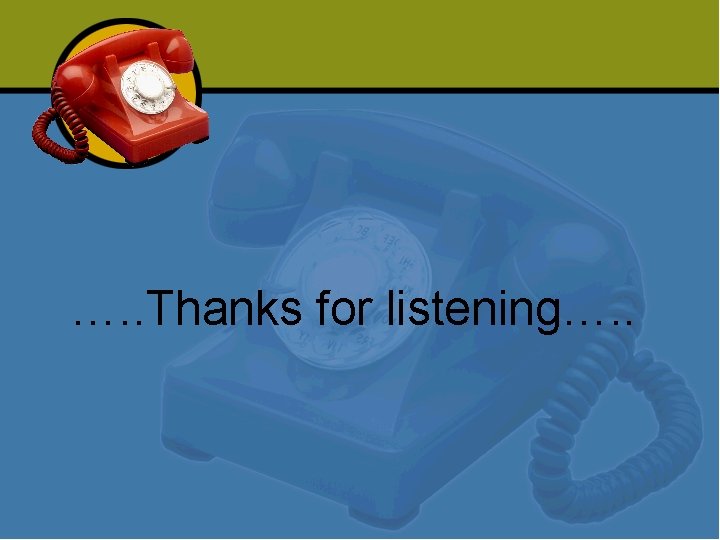 …. . Thanks for listening…. . 