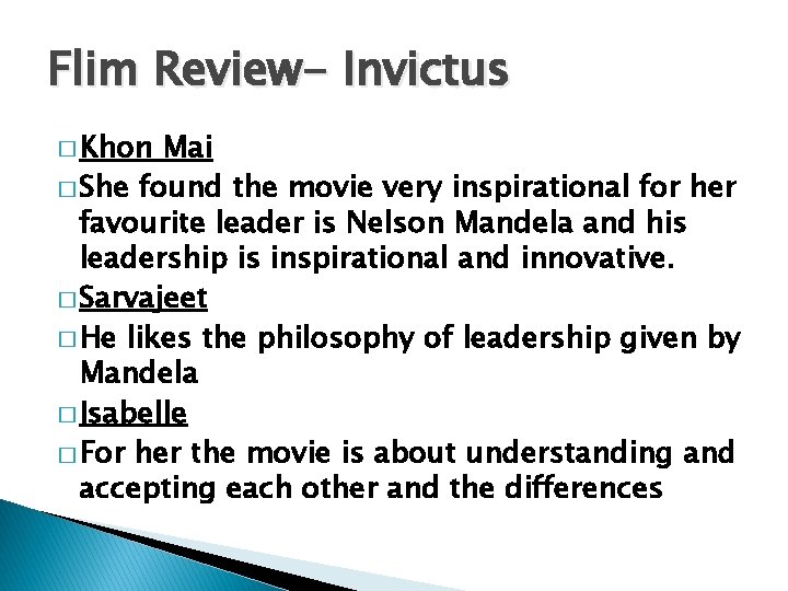 Flim Review- Invictus � Khon Mai � She found the movie very inspirational for