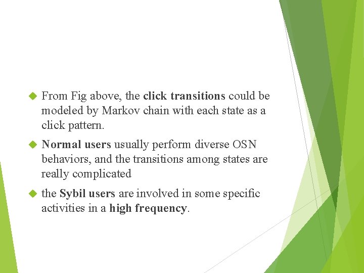  From Fig above, the click transitions could be modeled by Markov chain with
