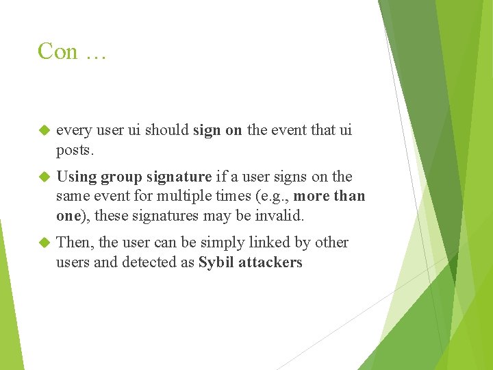 Con … every user ui should sign on the event that ui posts. Using