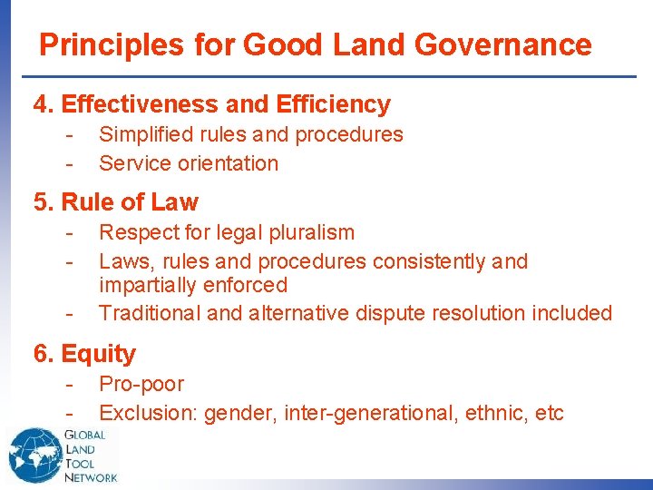 Principles for Good Land Governance 4. Effectiveness and Efficiency - Simplified rules and procedures