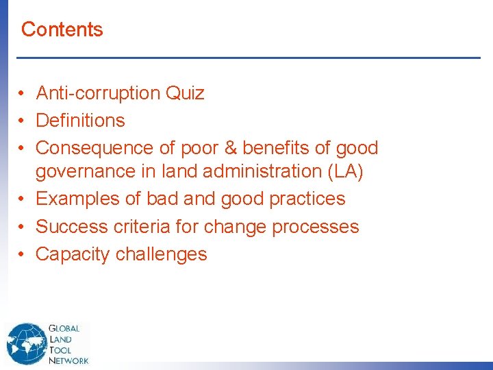 Contents • Anti-corruption Quiz • Definitions • Consequence of poor & benefits of good