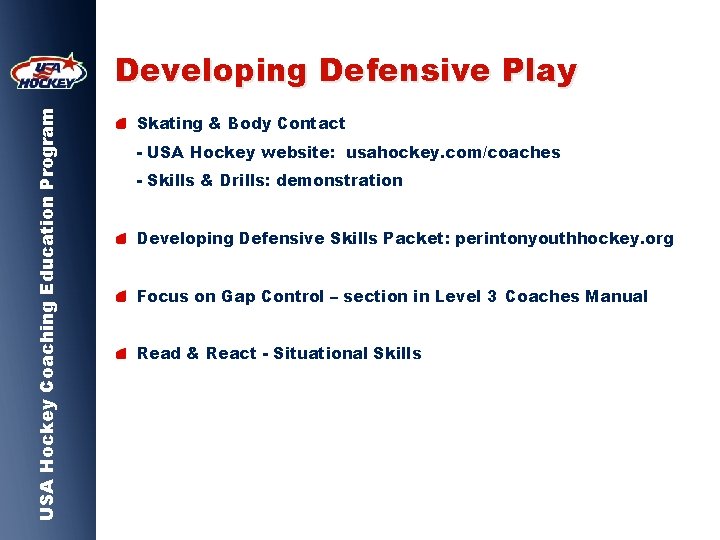 USA Hockey Coaching Education Program Developing Defensive Play Skating & Body Contact - USA