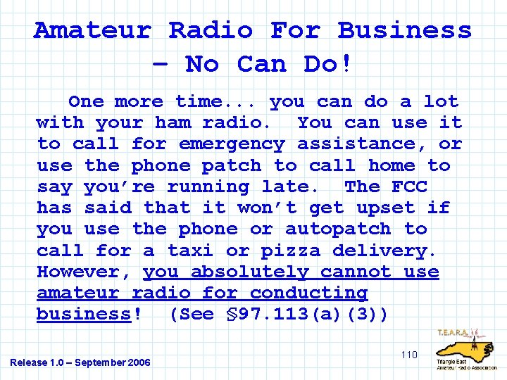 Amateur Radio For Business – No Can Do! One more time. . . you