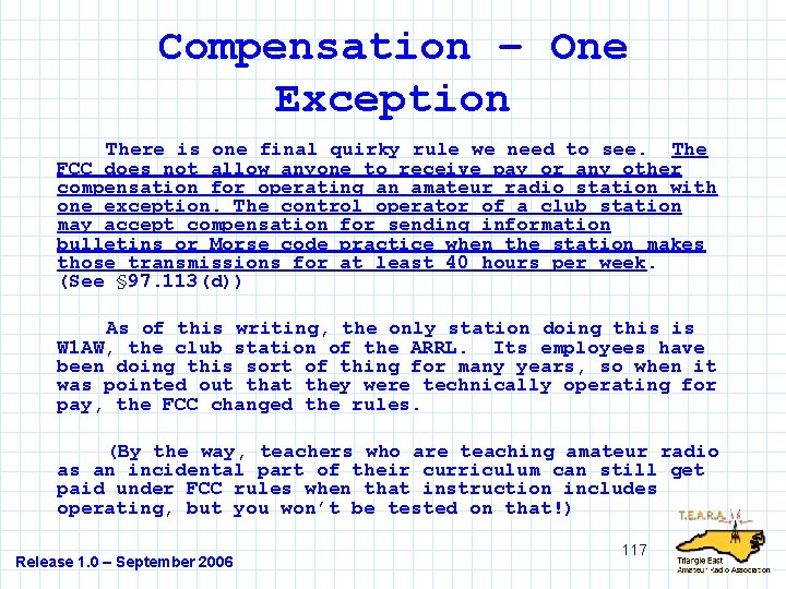 Compensation – One Exception There is one final quirky rule we need to see.