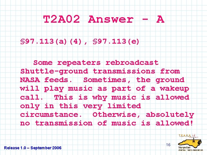 T 2 A 02 Answer - A § 97. 113(a)(4), § 97. 113(e) Some