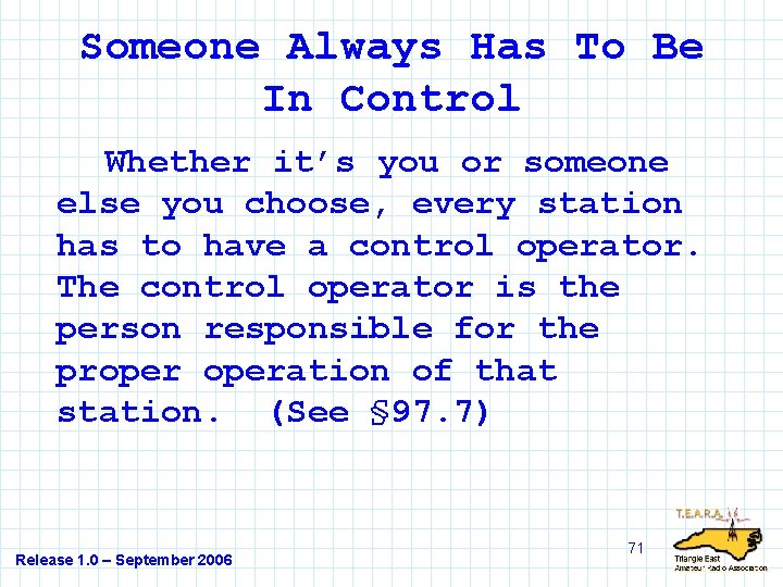 Someone Always Has To Be In Control Whether it’s you or someone else you