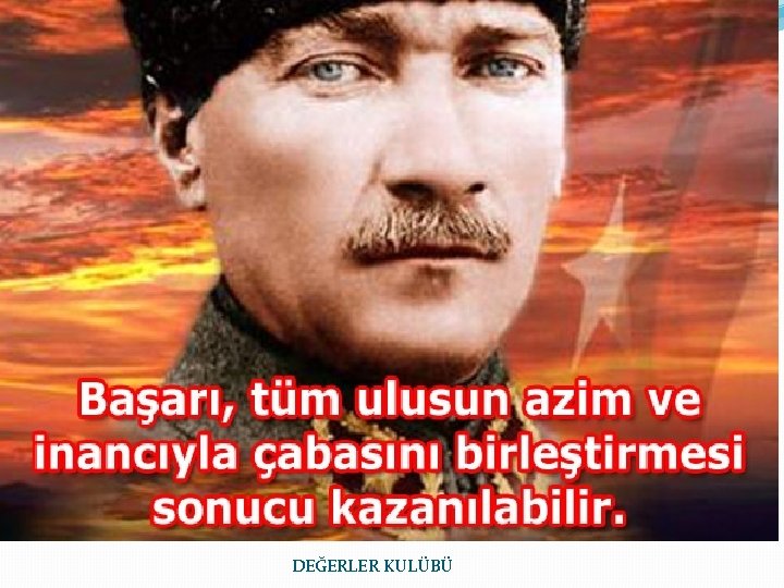 DEĞERLER KULÜBÜ 