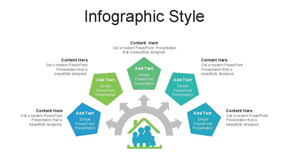 Infographic Style Content Here Get a modern Power. Point Presentation that is beautifully designed.