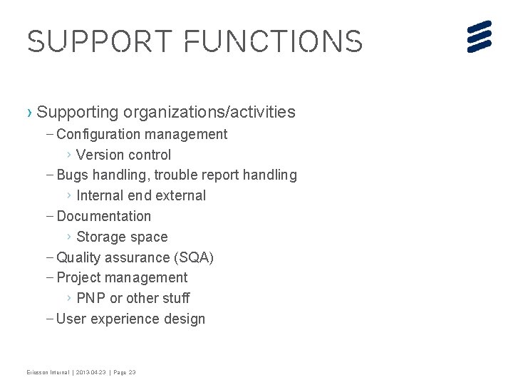 Support Functions › Supporting organizations/activities – Configuration management › Version control – Bugs handling,