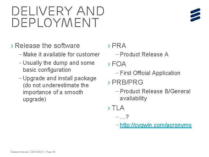 Delivery And Deployment › Release the software – Make it available for customer –