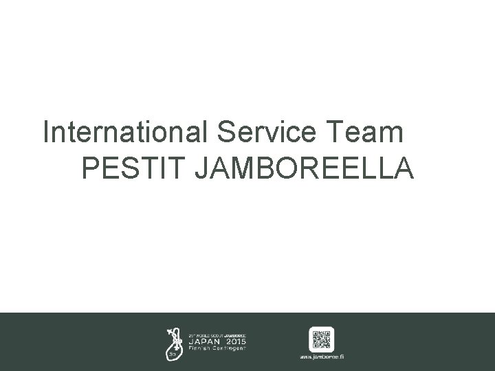 International Service Team PESTIT JAMBOREELLA 